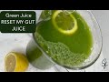 Green Juice || Cucumber Spinach Dandelion Lettuce Juice ||Reset My Gut Juice || Gut-Healthy Juice ||