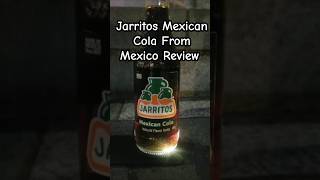 Jarritos Mexican Cola Review 🥤🇲🇽 #cola #jarritos #mexican #review