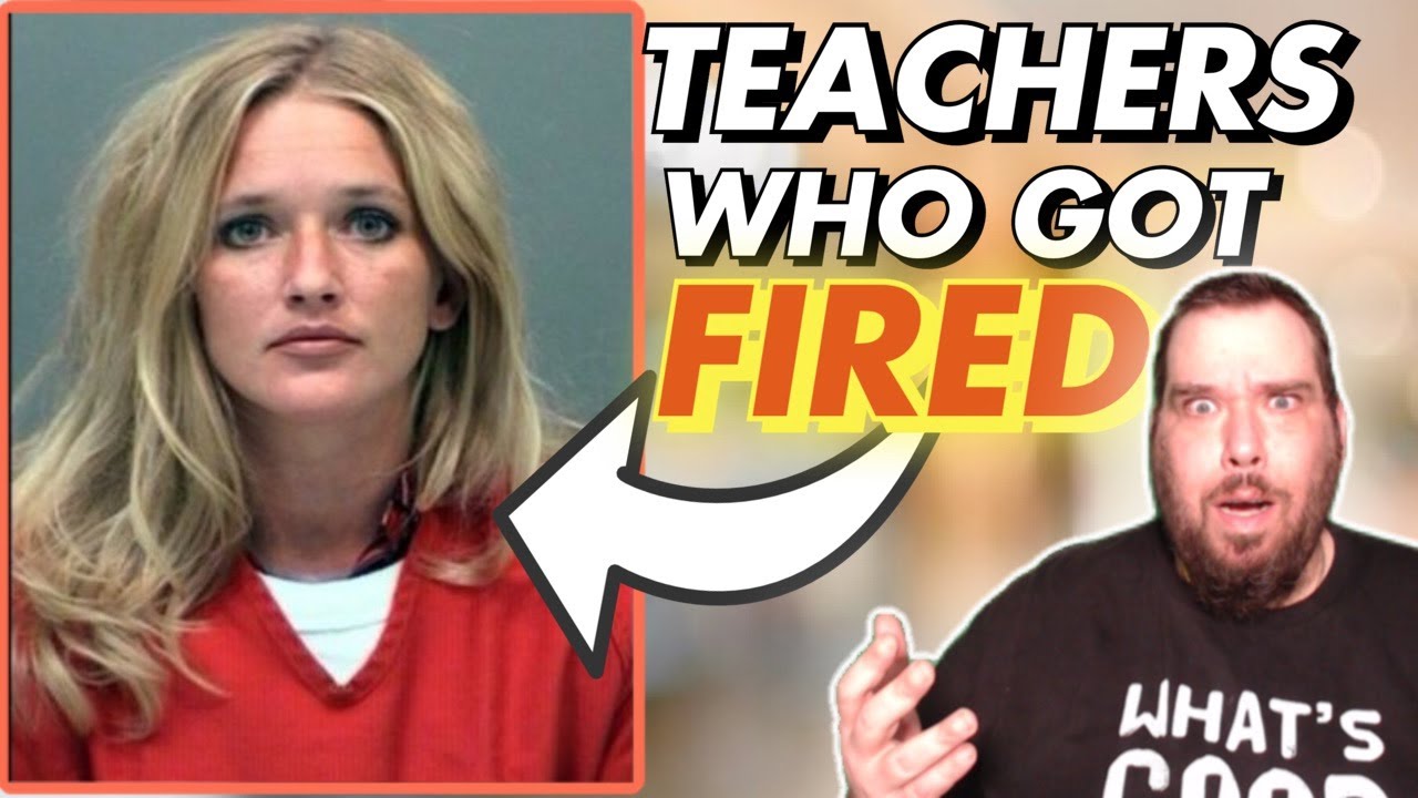 Teacher Reacts To Teachers Who Got Fired For Wild Reasons 🤪🤪🤪 - YouTube