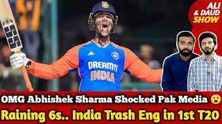 OMG Abhishek Sharma 79(34) 8 Sixes Shocked Pak Media 😮 | Young India Trash Eng in 1st T20