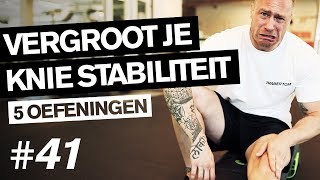 Vijf oefeningen voor MEER KNIE STABILITEIT