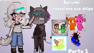 ~. °🌈💮Los sprunkis reaccionan sus SHIPs🌈💮°.~ part 1 Au 13+ ⚠️‼️💫❣️/ꜱᴡɪᴛᴛɪᴇᴄᴜᴛɪᴇ