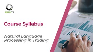 Natural Language Processing in Trading | NLP | Course Syllabus | Quantra Course