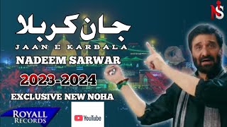 Nadeem Sarwar 2024 - Noha - New Noha 2024 - Nohay 202 - Nadeem Sarwar Noha 2024-  #MusafaraKarbala
