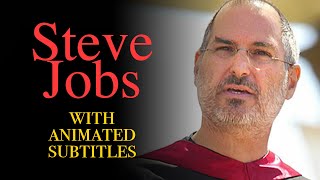 Animated Subtitles | Steve Jobs "Stay Hungry, Stay Foolish!" (Beautiful Subtitle To Learn English)