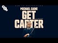 GET CARTER Official Trailer (2022) BFI 4K Restoration