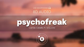 Camila Cabello ft. WILLOW - psychofreak (8D AUDIO)