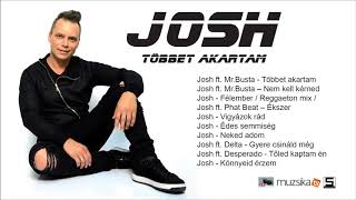 Josh - Többet akartam - Teljes album feltöltés