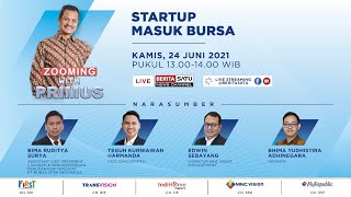 Zooming With Primus: Startup Masuk Bursa