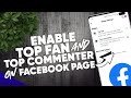 How to enable Top Fan and Top Commenter Badge on Facebook Page