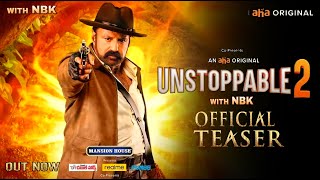 UNSTOPPABLE 2 - Balakrishna Intro First Look Teaser|Unstoppable 2 Official Teaser|Balakrisna|US2|NBK