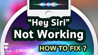 Hey Siri Not Working in iPhone - How to Fix. HINDI  | Techie Prashant