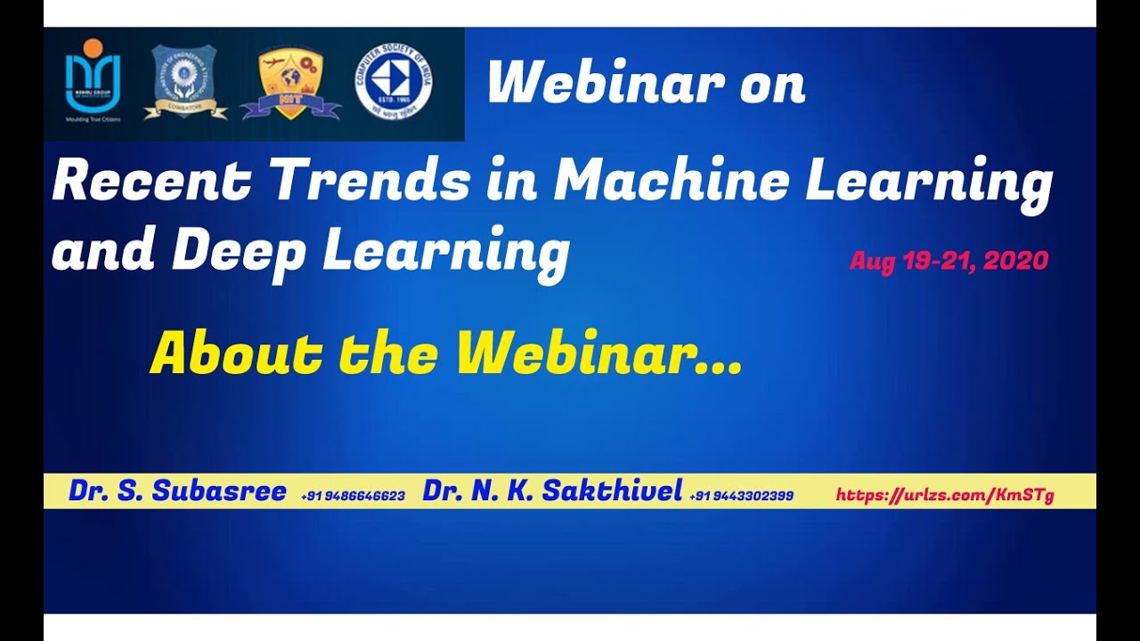 Webinar On Recent Trends In Machine Learning And Deep Learning August ...