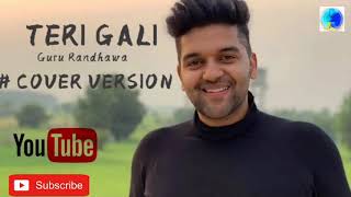 Teri Gali : Guru Randhawa(Official video)|Ft.Vee|New Punjabi Songs 2020|Mix Speed Records 2020