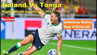 Rugby World Cup Review: Ireland Vs Tonga Pool B 2023. Reactions, Analysis, Recap. Congrats Sexton