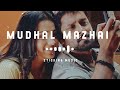 Mudhal Mazhai Ennai Nanaithathee - Remix Song - Sloved and Reverb Track - Sticking Music