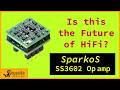 Sparkos 3602 Op Amps + Aiyima A70: DIY Install and Review