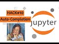 How to Enable Auto-completion in Jupiter Notebook | Hack#10