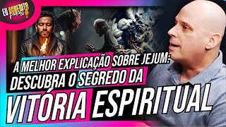 ESSA EXPLICAÇÃO SOBRE O JEJUM VAI MUDAR SUA VIDA ESPIRITUAL | PR. OSWALDO LOBO