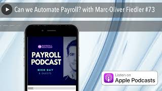 Can we Automate Payroll? with Marc-Oliver Fiedler #73