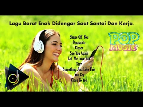 Lagu Barat Enak Didengar Saat Santai Dan Kerja#slow Remix Lagu Barat# ...