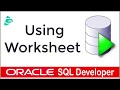 Oracle SQL Developer - Using Worksheet (Part-04)