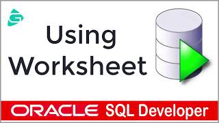 Oracle SQL Developer - Using Worksheet (Part-04)