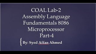 COAL Lab 2 : Assembly Language Fundamentals Part 4