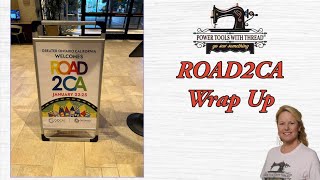 Road2CA Wrap Up!  New Goodies! The Stitchuation Room, 1/27/25