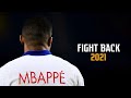 Kylian Mbappé ► Fight Back - Neffex | Skills & Goals_2021 | HD