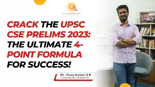 Crack the UPSC CSE Prelims 2023: The Ultimate 4-Point Formula for Success! | A Little More Light