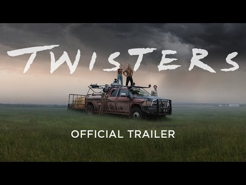 Twisters Official Trailer 2