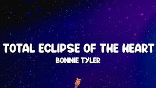 Bonnie Tyler - Total Eclipse of the Heart (Lyrics)