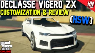 Declasse Vigero ZX HSW Customization \u0026 Review | GTA Online