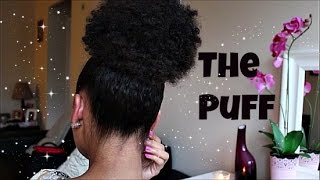 NATURAL HAIR| Sleek High Puff Tutorial