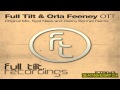 Full Tilt & Orla Feeney - OTT (Original Mix) [Full Tilt Recordings]