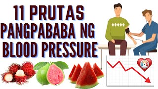 ✔️ Mga PRUTAS pampababa ng BLOOD PRESSURE | Kainin ang FRUITS na ito para bumaba ang BP o presyon