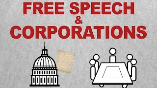 Corporations and the First Amendment: Free Speech Rules (Episode 6)