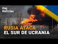 GUERRA UCRANIA: RUSIA centra su OFENSIVA en el SUR y el DONBÁS | RTVE Noticias