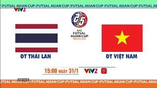 VTV2 - Trailer Bảng B - AFC Futsal Asian Cup™ - IDN 2026: Futsal Thái Lan - Futsal Việt Nam 🇹🇭🇻🇳.