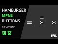 3 Hamburger Menu Button Effects (No Javascript).