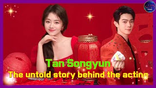 Tan Songyun: The untold story behind the acting – From Empresses in the Palace to Top-Tier Stardom