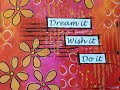 Art journal pagina: Dream it...