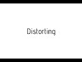 How to pronounce Distorting / Distorting pronunciation