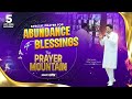 LIVE SPECIAL PRAYER FOR ABUNDANCE OF BLESSINGS FROM PRAYER MOUNTAIN (05-10-2024) || ANM