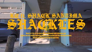 KC - Shackles (Feat. Shack Santima) (Official video)