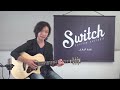 switch custom guitars ga 70c × 松井祐貴【ギタセレ】