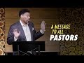 A Message to Pastors from Tony Evans