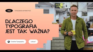 🎱 Dlaczego typografia jest tak ważna? | bezpłatne wideo-lekcje typografii | creativetypography.pl