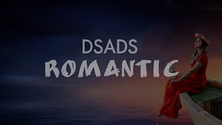 DSADS - Romantic (Official Audio)
